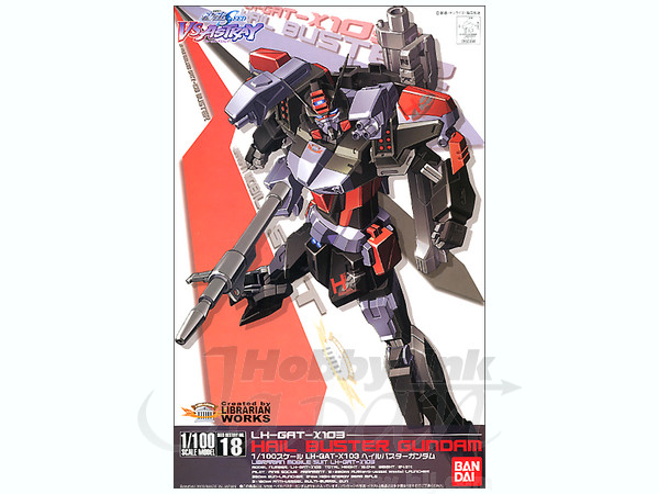 1/100 LH-GAT-X103 Hail Buster Gundam